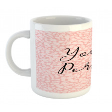 Cursive You're Perfect Mug