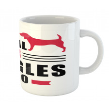 Dog Lover Motto Affection Mug