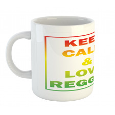 Keep Calm Words Reggae Mug