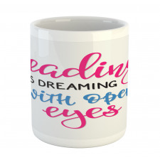 Reading is Dreaming Words Mug