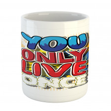 Cartoon Style Life Message Mug