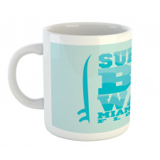 Surfing Big Wave Miami Mug