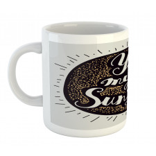 You are My Sunshine Font Mug