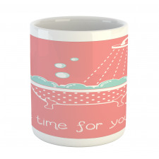 Tub with Inspirational Saying Mug