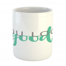 You Look Calligraphy Mug