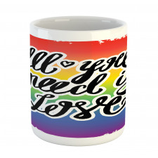 Pride Slogan Mug