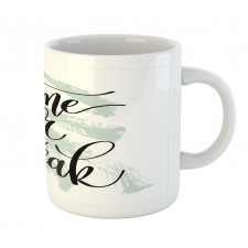 Time for a Break Brush Art Mug