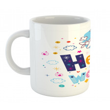 Childish Hello World Phrase Mug