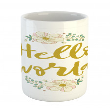 Floral Hello World Lettering Mug