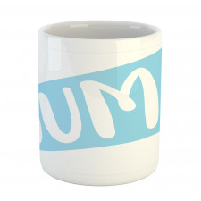 Simplistic Wording on Strokes Mug