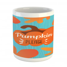 Pumpkin Please Words Mug