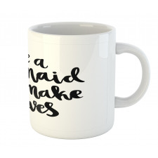 Monochrome Be a Mermaid Mug