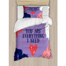 You are Everything I Need Duvet Cover Set