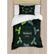 Weekend Coming in Work Circle Duvet Cover Set