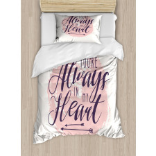 Youre Always in My Heart Duvet Cover Set