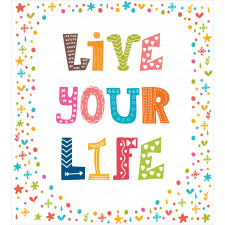 Funny Live Your Life Wording Duvet Cover Set