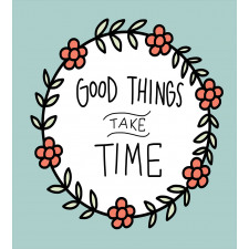 Things Take Time Duvet Cover Set