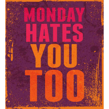 Monday Hates You Too Words Duvet Cover Set