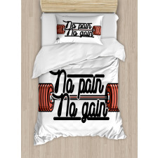 No Pain No Gain Sign Duvet Cover Set