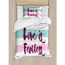 Love is Fearless Words Duvet Cover Set