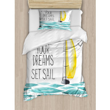 Let Your Dreams Sail Duvet Cover Set