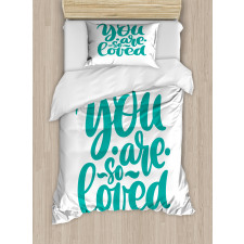 You Are Loved Valentines Duvet Cover Set