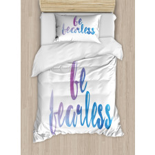 Be Fearless Watercolors Duvet Cover Set