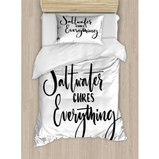 Saltwater Cures Everything Duvet Cover Set