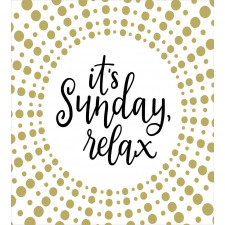 It is Sunday Relax Message Duvet Cover Set