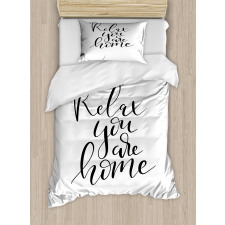 Relax You Are Home Phrase Duvet Cover Set