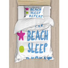 Eat Beach Sleep Repeat Text Duvet Cover Set