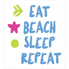 Eat Beach Sleep Repeat Text Duvet Cover Set