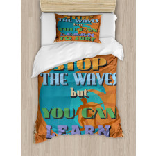 You Can Learn to Surf Duvet Cover Set