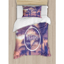 Dreams Come True Text Duvet Cover Set