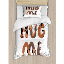 Hug Me Words with Dog Letters Duvet Cover Set