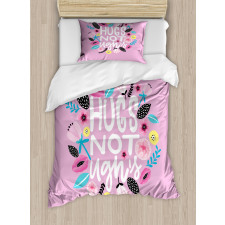 Floral Hugs not Ughs Lettering Duvet Cover Set