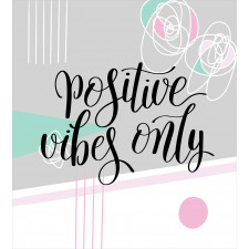 Positive Vibes Only Duvet Cover Set