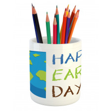 Half Earth and Wording Pencil Pen Holder