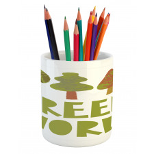 Green World Typography Pencil Pen Holder