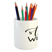 Be True to Who You Are Pencil Pen Holder