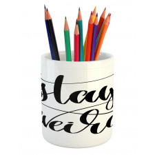 Monochrome Cursive Words Pencil Pen Holder