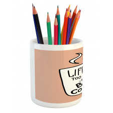 Coffee Lover Mug Concept Pencil Pen Holder