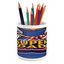 Fun Super Dad T-shirt Pencil Pen Holder