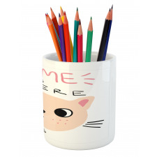 Home is Where Kitten is Pencil Pen Holder