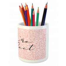 Cursive You're Perfect Pencil Pen Holder