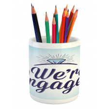 We Are Engaged Pencil Pen Holder