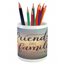 Friends are Family BFF Pencil Pen Holder