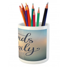 Friends are Family BFF Pencil Pen Holder