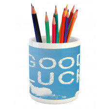 Message Sky Clouds Pencil Pen Holder