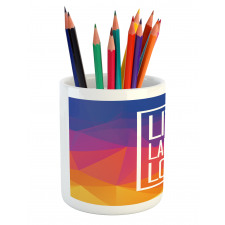 Famous Slogan Pencil Pen Holder